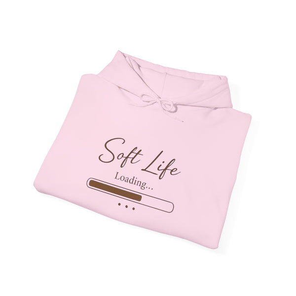 Soft Life Loading | Cozy Hoodie