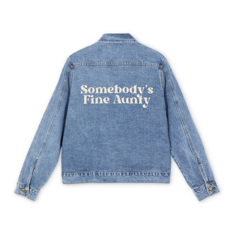 Somebody’s Fine Aunty Denim Jacket