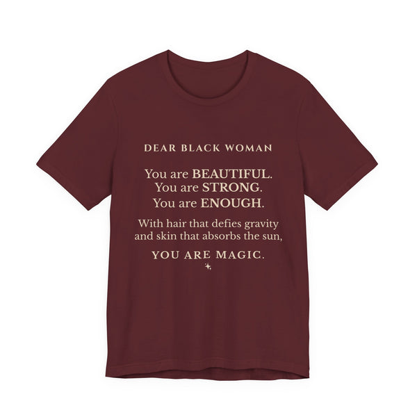 Dear Black Woman Affirmation Tee