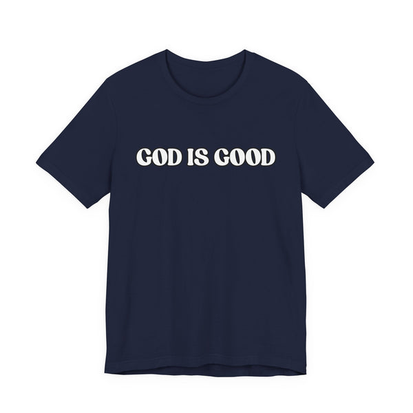 God is Good, All the Time
