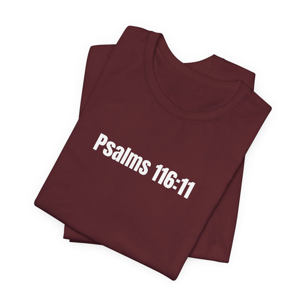 Psalms 116:11 Scripture Tee — All Men Are Liars