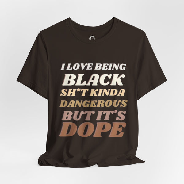 I Love Being Black Unisex T-Shirt
