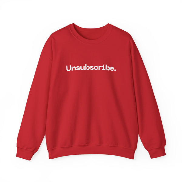 Unsubscribed Crewneck Sweatshirt