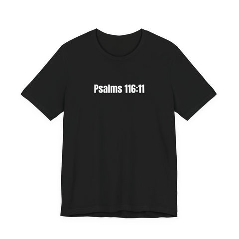Psalms 116:11 Scripture Tee — All Men Are Liars