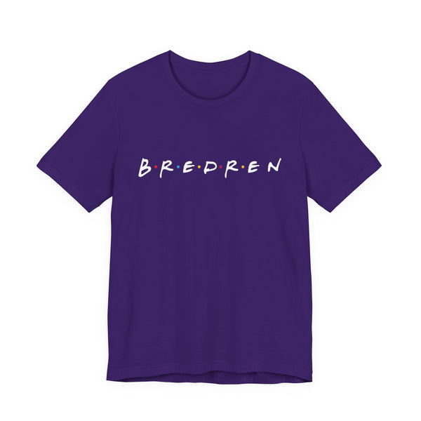 Bredren/Friends Unisex T-Shirt