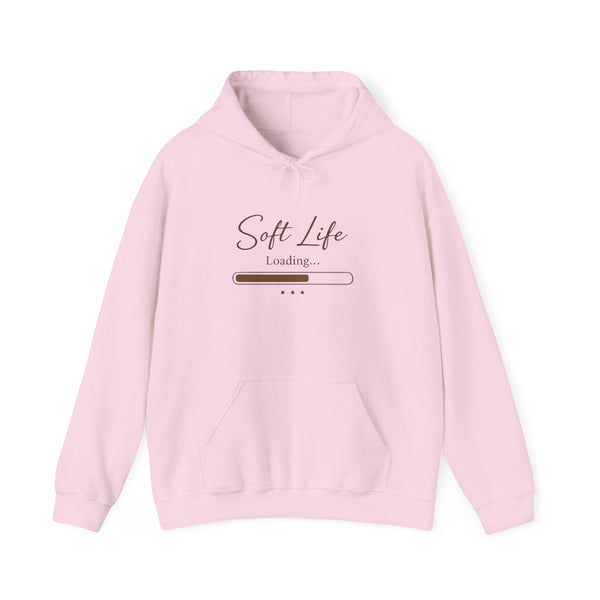 Soft Life Loading | Cozy Hoodie