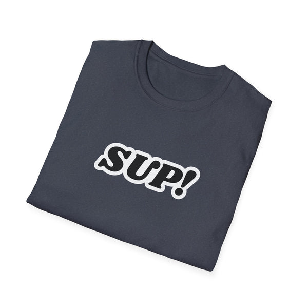 SUP! Unisex Graphic Tee
