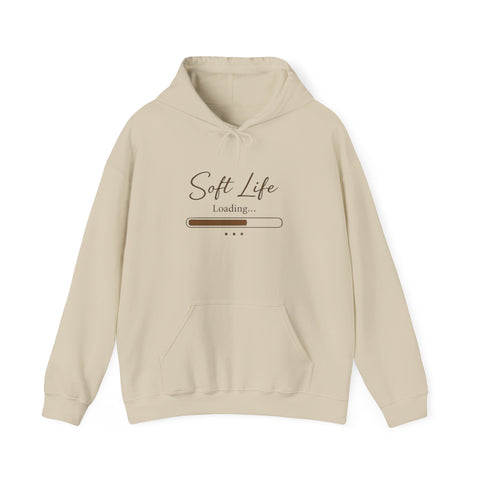 Soft Life Loading | Cozy Hoodie