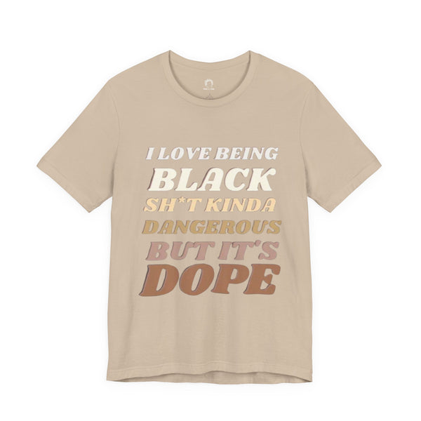 I Love Being Black Unisex T-Shirt