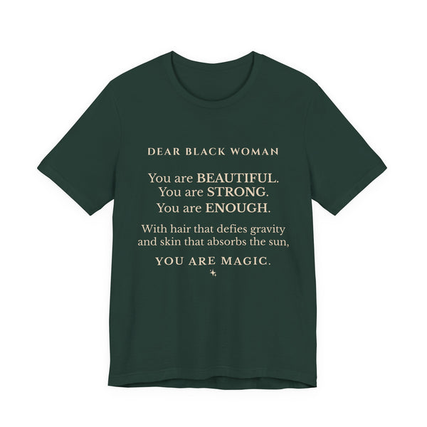 Dear Black Woman Affirmation Tee
