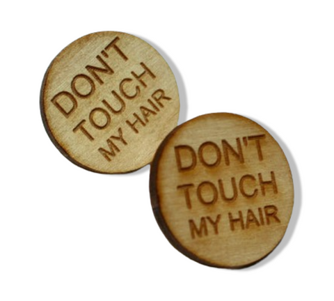 Don't Touch My Hair!